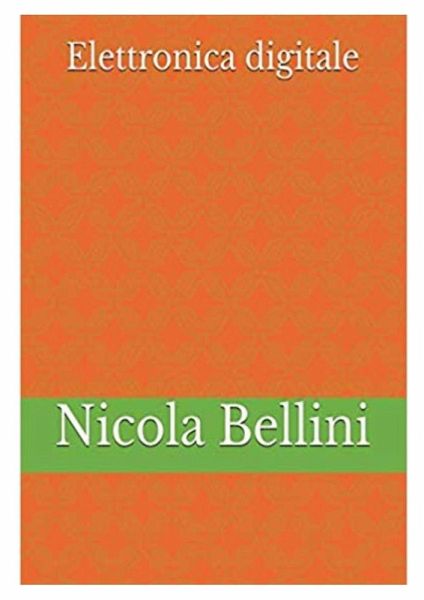 Elettronica Digitale Elettronica Digitale