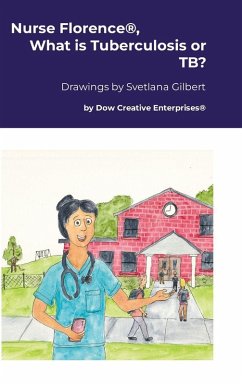 Cover Nurse Florence®, What is Tuberculosis or TB?