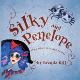 Silky And Penelope Silky And Penelope