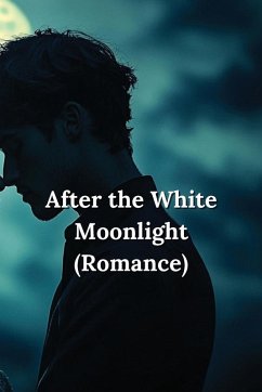 After the White Moonlight (Romance) - Callahan, Juno