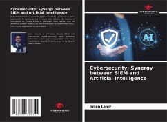 Cybersecurity: Synergy between SIEM and Artificial Intelligence - Lamy, Julien