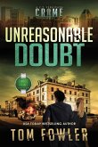 Unreasonable Doubt Unreasonable Doubt