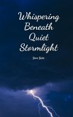 Whispering Beneath Quiet Stormlight