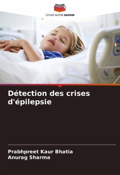 Détection des crises d'épilepsie - Bhatia, Prabhpreet Kaur;Sharma, Anurag