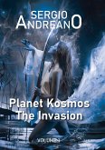Pianeta Kosmos. The invasion - Vol.1 Pianeta Kosmos. The invasion - Vol.1