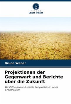Cover Projektionen der Gegenwart und Berichte über die Zukunft