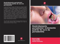 Cover Desbridamento periodontal: tratamento padrão de ouro da periodontite
