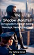 The Shadow Monster (A Vigilante's Tale... - Bild 1