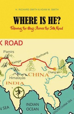 Where Is He? - Smith, H. Richard; Smith, Adam M.