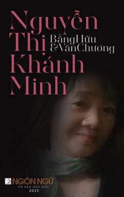 Cover Tạp Chí Ngôn Ngữ Số Đặc Biệt - Nguyễn Thị Khánh Minh, Bằng Hữu & Văn Chương (hardcover - color)