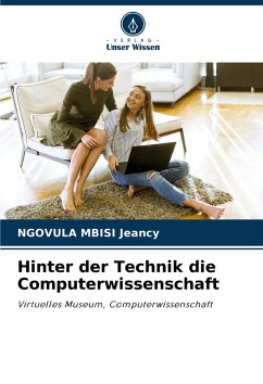 Hinter der Technik die Computerwissenschaft - Jeancy, Ngovula Mbisi