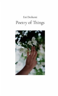 Poetry of Things - Derhemi, Eni