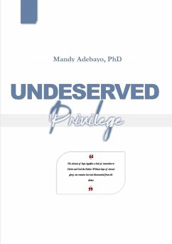 Undeserved Privilege - Adebayo, Mandy