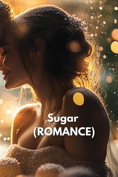 Sugar (ROMANCE) - Carter, Isabella Grace