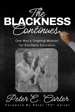 The Blackness Continues - Carter, Peter E.