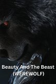 Beauty And The Beast (WEREWOLF)