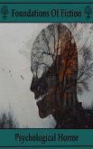 Foundations of Fiction - Psychological Horror (eBook, ePUB) Foundations of Fiction - Psychological Horror (eBook, ePUB)