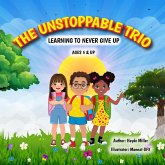 The Unstoppable Trio (eBook, ePUB) The Unstoppable Trio (eBook, ePUB)