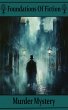 Foundations of Fiction - Murder Mystery... - Bild 1