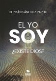 El yo soy (eBook, ePUB) El yo soy (eBook, ePUB)
