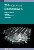 2D Materials as Electrocatalysts (eBook, ePUB) 2D Materials as Electrocatalysts (eBook, ePUB)