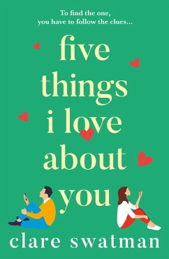 Five Things I Love About You (eBook, ePUB) - Swatman, Clare