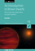 An Introduction to Brown Dwarfs (eBook, ePUB) An Introduction to Brown Dwarfs (eBook, ePUB)