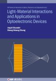 Light--Material Interactions and Applications in Optoelectronic Devices (eBook, ePUB) Light--Material Interactions and Applications in Optoelectronic Devices (eBook, ePUB)