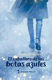El caballero de las botas azules (eBook, ePUB) El caballero de las botas azules (eBook, ePUB)