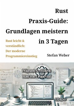 Cover Rust Praxis-Guide: Grundlagen meistern in 3 Tagen (eBook, ePUB)