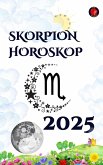 Skorpion Horoskop 2025 (eBook, ePUB) Skorpion Horoskop 2025 (eBook, ePUB)