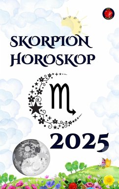 Skorpion Horoskop 2025 (eBook, ePUB) - Rubi, Alina