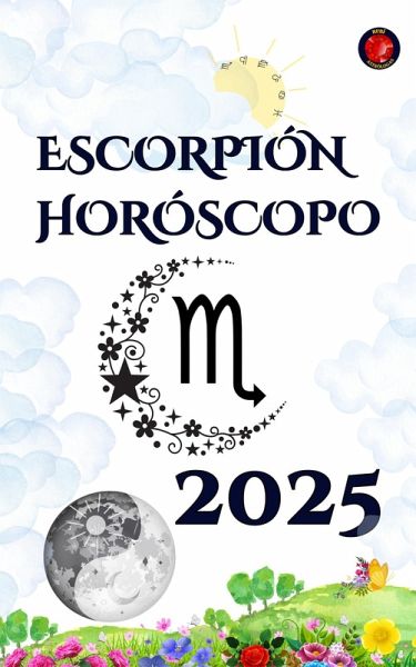 Escorpión Horóscopo 2025 (eBook, ePUB)