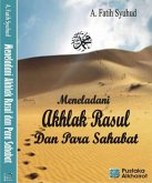Meneladani Akhlak Rasul dan Para Sahabat (eBook, ePUB) Meneladani Akhlak Rasul dan Para Sahabat (eBook, ePUB)