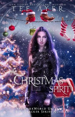 A Christmas Spirit (SoulTracker, #10) (eBook, ePUB) - Ayer, Tee