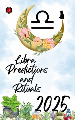 Cover Libra Predictions and Rituals 2025 (eBook, ePUB)
