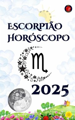 Escorpião Horóscopo 2025 (eBook, ePUB) - Rubi, Alina