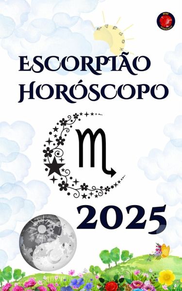 Escorpião Horóscopo 2025 (eBook, ePUB) Escorpião Horóscopo 2025 (eBook, ePUB)