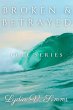 Broken & Betrayed: (Full Series)... - Bild 1