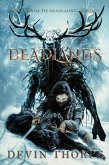 Deadlands (Deadlands Duology, #2) (eBook, ePUB) Deadlands (Deadlands Duology, #2) (eBook, ePUB)
