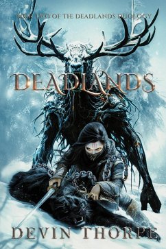 Deadlands (Deadlands Duology, #2) (eBook, ePUB) - Thorpe, Devin