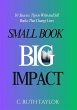 Small Book... Big Impact: 10 Success... - Bild 1