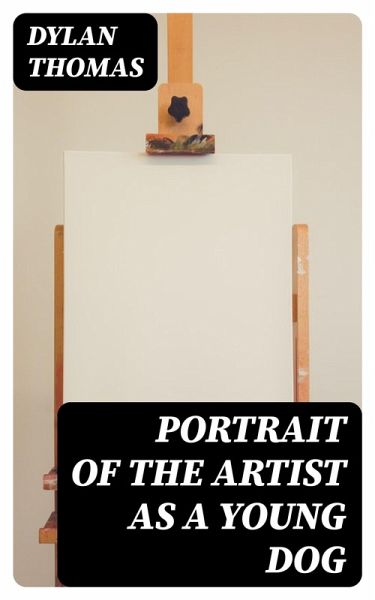 Portrait of the Artist as a Young Dog (eBook, ePUB)