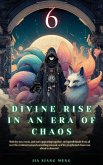 Divine Rise in an Era of Chaos (eBook, ePUB) Divine Rise in an Era of Chaos (eBook, ePUB)