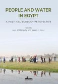 People and Water in Egypt: A Political Ecology Perspective (eBook, ePUB) People and Water in Egypt: A Political Ecology Perspective (eBook, ePUB)
