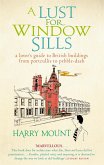 A Lust For Window Sills (eBook, ePUB) A Lust For Window Sills (eBook, ePUB)
