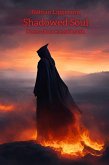 Shadowed Soul (eBook, ePUB)