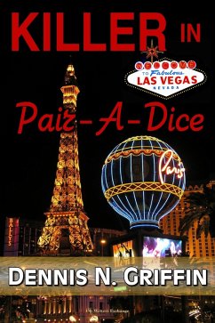 Killer in Pair-A-Dice (eBook, ePUB) - Griffin, Dennis N.