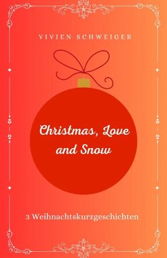 Cover Christmas, Love and Snow (eBook, ePUB)