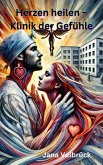 Herzen heilen - Klinik der Gefühle (eBook, ePUB)